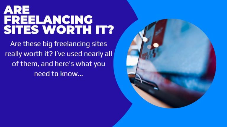 are freelancing sites worth it