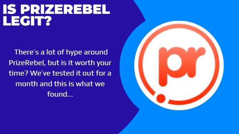 Is PrizeRebel Legit? Why You Should Be Careful In 2024