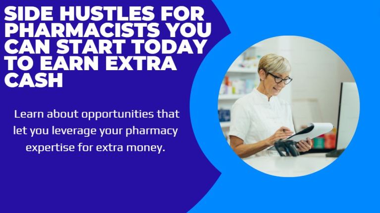 side hustles for pharmacists